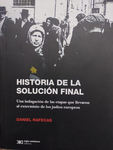 Historia De La Solución Final 6ta.edicion Daniel Rafecas