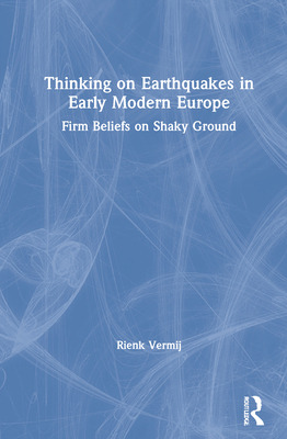 Libro Thinking On Earthquakes In Early Modern Europe: Fir...