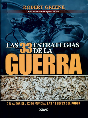 Las 33 Estrategias De La Guerra - Robert Greene - Océano