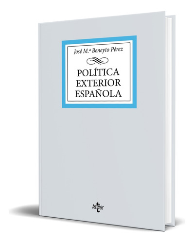 Libro Política Exterior Española [ José Mª Beneyto] Original