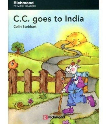 C.C. Goes To India + Audio Online - Richmond Primary Readers 4, de Quevedo, Franci. Editorial SANTILLANA, tapa blanda en inglés internacional, 2013