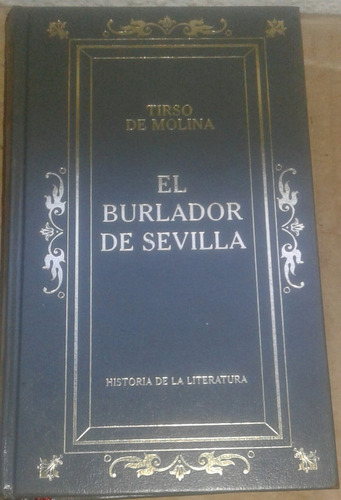 El Burlador De Sevilla Tirso De Molina  Tapa Dura