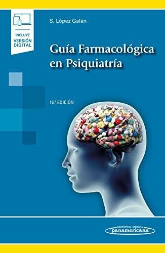 Guia Farmacologica En Psiquiatria (incluye Version Digital) 