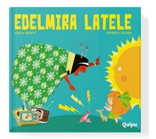 Edelmira Latele - Adela Basch