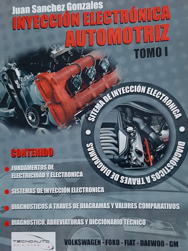 Manual De Inyección Electrónica Automotriz Tomo 1