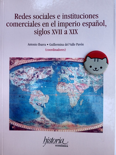 Libro Instituciones Comerciales En El Imperio Espanol 163a4 (Usado)