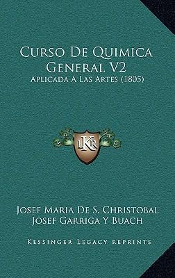 Libro Curso De Quimica General V2 : Aplicada A Las Artes ...