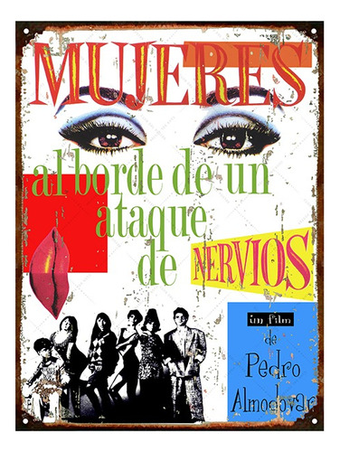 Cartel De Chapa Cine Almodovar Mujeres Al Borde M945