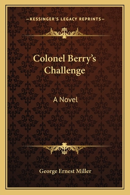 Libro Colonel Berry's Challenge: A Novel A Novel - Miller...