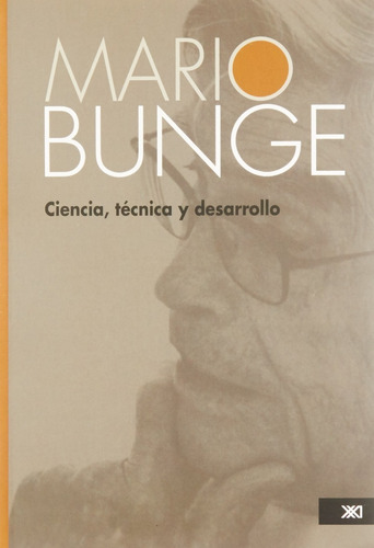 Ciencia Tecnica Y Desarrollo Mario Bunge