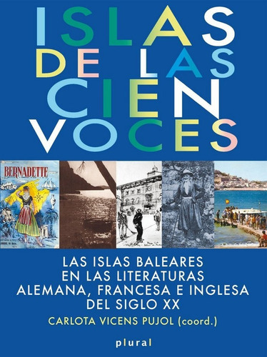 Islas de las cien voces, de Varios autores. Editorial Edicions Documenta Balear, tapa blanda en español