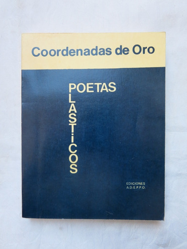 Coordenadas De Oro - Poetas Plasticos