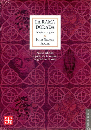 La Rama Dorada - Magia Y Religion