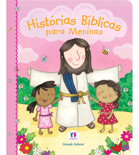 Histórias Bíblicas Para Meninas - Ciranda Cultural