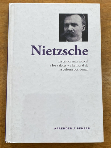 Nietzsche - Aprender A Pensar - Rba