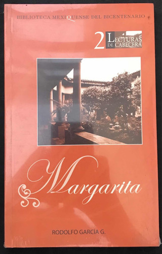 Margarita. Rodolfo García G. Biblioteca Mexiquense.