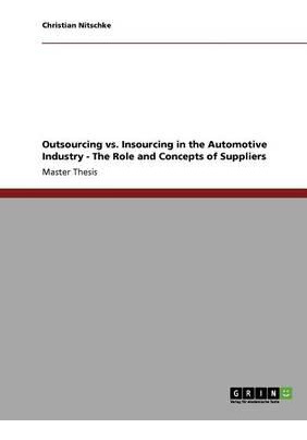 Libro Outsourcing Vs. Insourcing In The Automotive Indust...