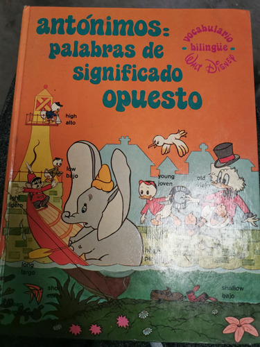 Libro Disney Antónimos Palabras De Significado Opuesto