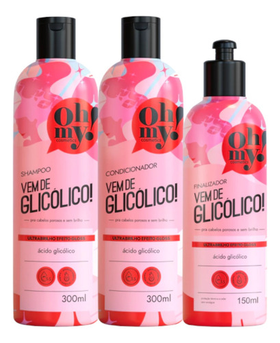 Kit Vem De Glicólico! Shamp+ Cond 300ml + Final 150ml Oh My!