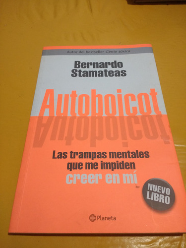 Autoboicot Las Trampas Mentales Stamateas 2008 Impecable