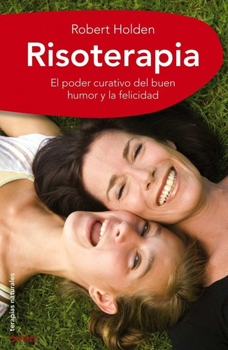 Risoterapia, Robert Holden, Oniro