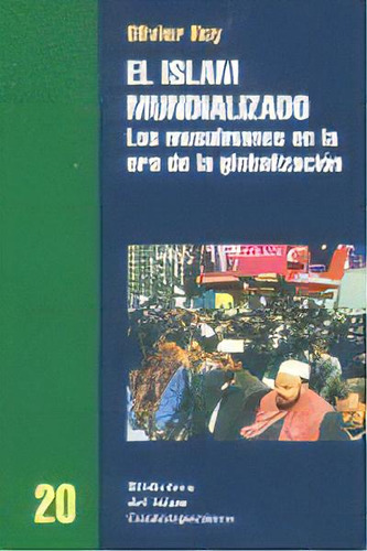 Islam Mundializado, De Roy,olivier. Editorial Edicions Bellaterra En Español