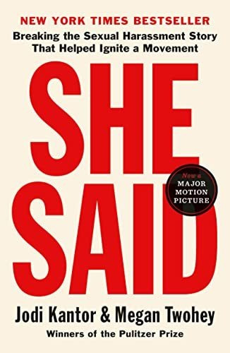 Book : She Said Breaking The Sexual Harassment Story That..