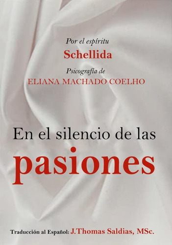 En El Silencio De Las Pasiones - Jthomas Saldias Msc.