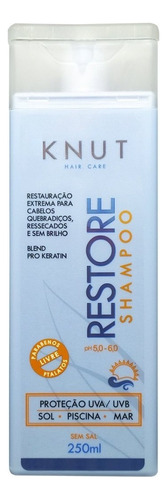 Shampoo Knut Restore Restauração E Proteção Solar 250ml