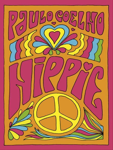 Hippie, De Coelho, Paulo. Editora Paralela, Capa Mole, Edição 1ª Edição - 2018 Em Português