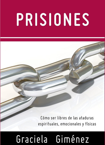 Prisiones - Graciela Beatriz Gimenez