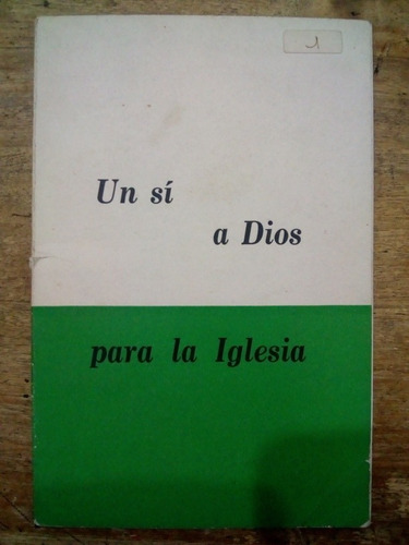 Libro Un Si A Dios Para La Iglesia (4) | MercadoLibre Libro Un Si A Dios Para La Iglesia (4) | MercadoLibre
