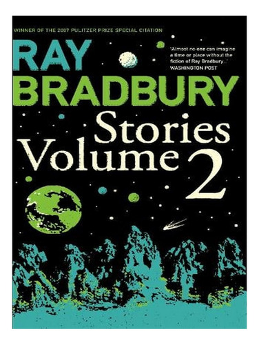 Ray Bradbury Stories Volume 2 (paperback) - Ray Bradbu. Ew02