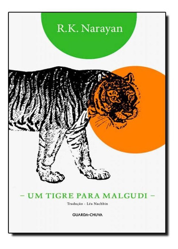 Tigre Para Malgudi, Um, de Rasipuram Krishnaswami Narayan. Editora GUARDA-CHUVA - VERSAL, capa mole em português