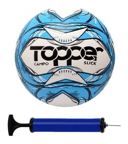 Bola Futebol Campo Topper Slick + Bomba De Ar Cor Azul