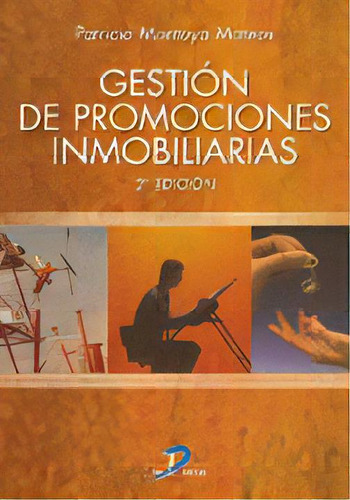 Gestiãâ³n De Promociones Inmobiliarias, De Montoya Mateos, Patricio. Editorial Ediciones Díaz De Santos, S.a., Tapa Blanda En Español