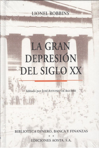 La Gran Depresion Del Siglo Xx - Robbins