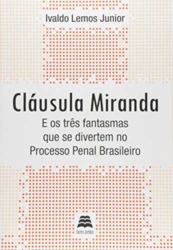 Libro Cláusula Miranda E Os Três Fantasmas Que Se Divertem N