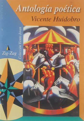 Antologia Poetica - Vicente Huidobro