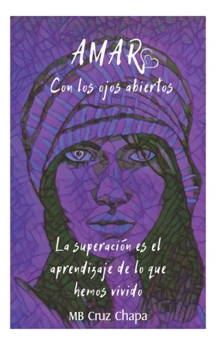 Libro: Amar Con Los Ojos Abiertos: Versión Black And White