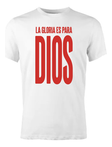 Remera 100 Algodón Gol Borja River La Gloria Es Para Dios