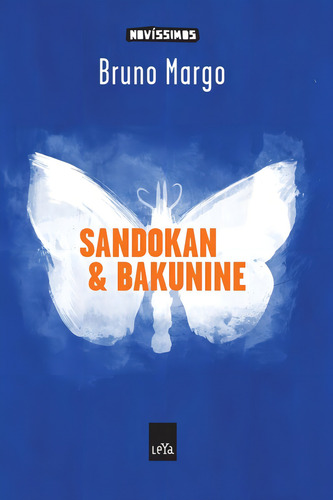 Sandokan & Bakunine, de Margo, Bruno. Novíssimos Editorial Leya, capa mole em português, 2013