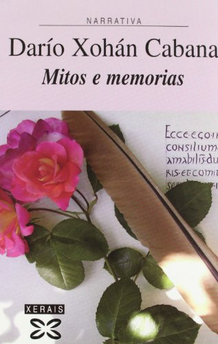 Libro Mitos Y Memorias De Dario Xohan Cabana Ed: 1