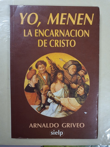 Libro:yo,menen- La Encarnacion De Cristo-a.griveo