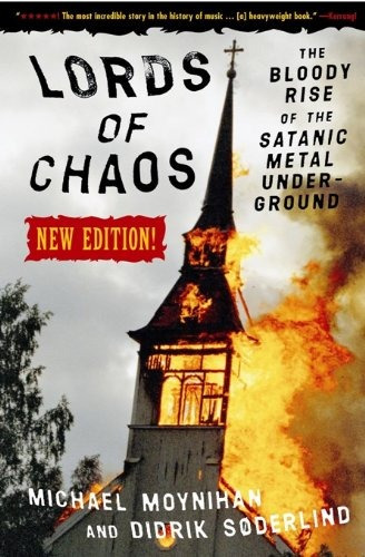 Libro Lords Of Chaos: The Bloody Rise Of The Satanic Metal