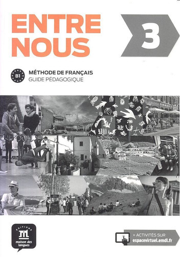 Entre Nous 3 Guide Pãâ©dagogique, De Prunières, Lisa. Editorial Difusion Centro De Investigacion Y Publicaciones D, Tapa Blanda En Francés