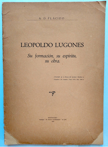 Firmado Leopoldo Lugones Formación Espiritu Obra Placido