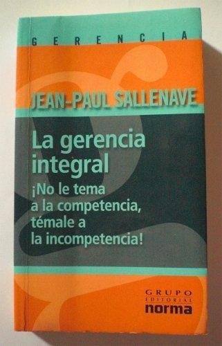 Gerencia Integral, La, De Sallenave, Jean-paul. Editorial Norma En Español