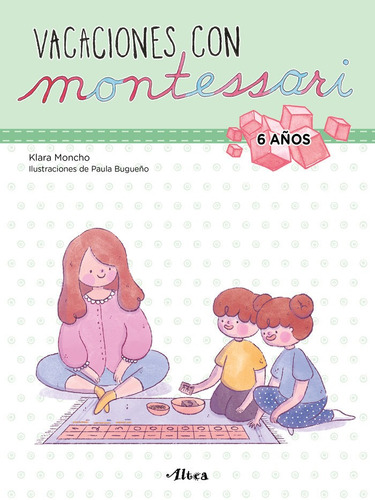 Vacaciones Con Montessori 6 Aã¿os - Moncho, Klara
