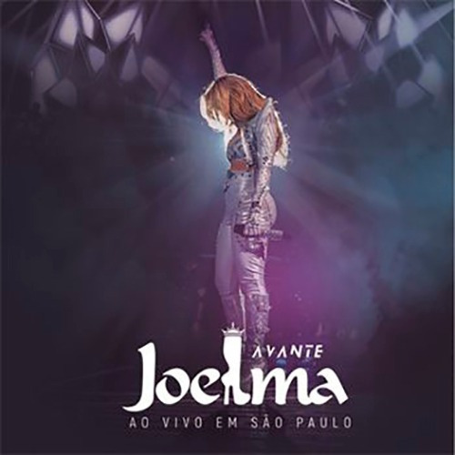 Joelma - Avante Ao Vivo Em São Paulo - Cd